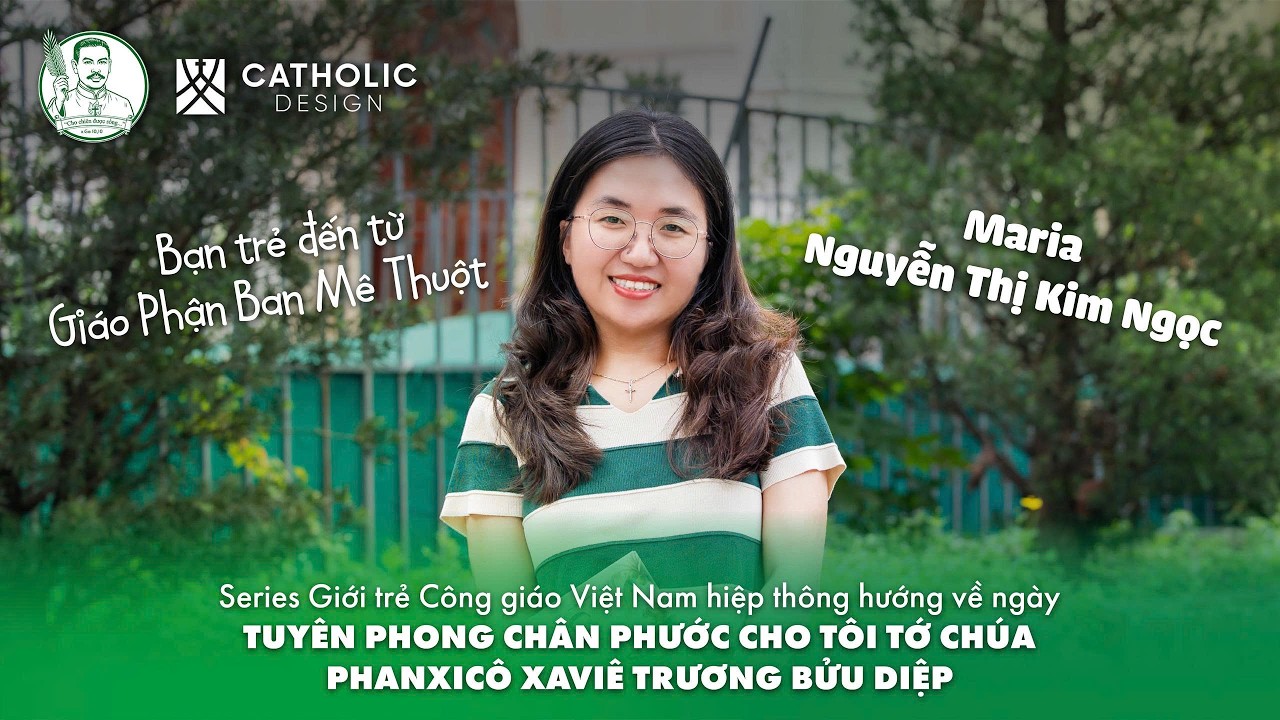 Series (No.8) hướng về đại lễ Tuyên phong Chân phước cho Tôi tớ Chúa Phanxicô Xaviê Trương Bửu Diệp.